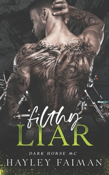 Filthy Liar (Dark Horse MC) - Book #5 of the Dark Horse MC