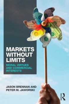 Paperback Markets Without Limits: Moral Virtues and Commercial Interests Book