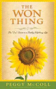 Paperback The Won Thing: The "one" Secret to a Totally Fulfilling Life Book