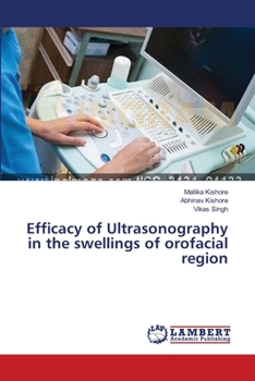 Paperback Efficacy of Ultrasonography in the swellings of orofacial region Book