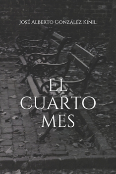 Paperback El cuarto mes [Spanish] Book
