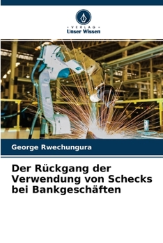 Paperback Der Rückgang der Verwendung von Schecks bei Bankgeschäften [German] Book