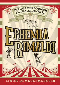 Paperback Ephemia Rimaldi: Circus Performer Extraordinaire Book