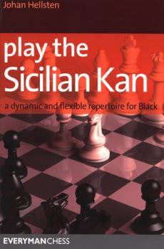 Paperback Play the Sicilian Kan: A Dynamic and Flexible Repertoire for Black Book