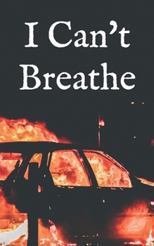 Paperback I Can't Breath: Poetry Inspired by George Floyd Book