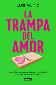 Paperback La Trampa del Amor / The Love Trap [Spanish] Book