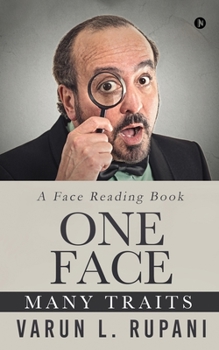 Paperback One Face, Many Traits: A Face Reading Book