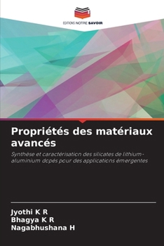 Propriétés des matériaux avancés (French Edition)
