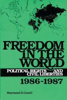 Hardcover Freedom in the World: Political Rights and Civil Liberties 1986-1987 Book