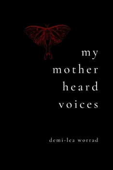 Paperback My Mother Heard Voices Book