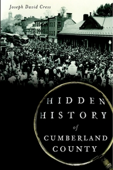 Paperback Hidden History of Cumberland County Book