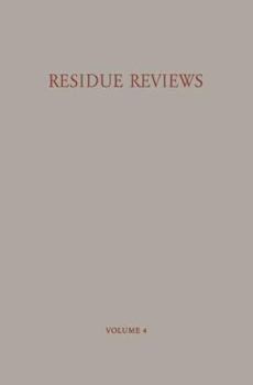 Residue Reviews, Volume 4