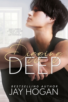 Digging Deep - Book #1 of the Digging Deep