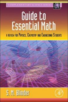 Paperback Guide to Essential Math: A Review for Physics, Chemistry and Engineering Students (Complementary Science) Book