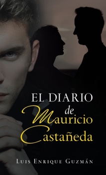 Hardcover El Diario De Mauricio Castañeda [Spanish] Book