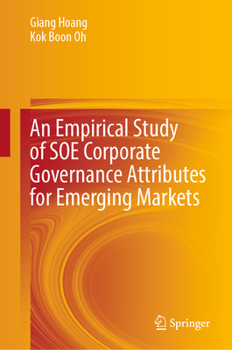 Hardcover An Empirical Study of SOE Corporate Governance Attributes for Emerging Markets Book