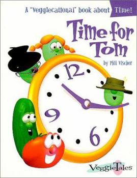 Time for Tom (Veggiecational Series) - Book  of the Veggiecational Series