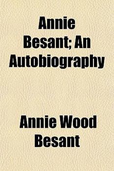 Paperback Annie Besant; An Autobiography Book