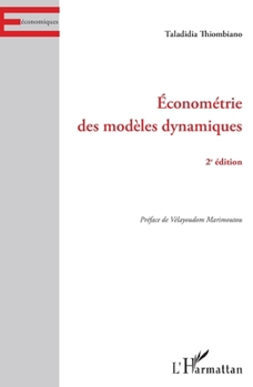 Paperback Econométrie des modèles dynamiques: 2è édition [French] Book