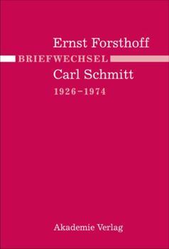 Hardcover Briefwechsel Ernst Forsthoff - Carl Schmitt 1926-1974 [German] Book