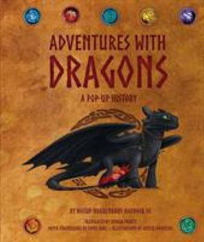 Hardcover DreamWorks Dragons: Adventures with Dragons, 1: A Pop-Up History Book