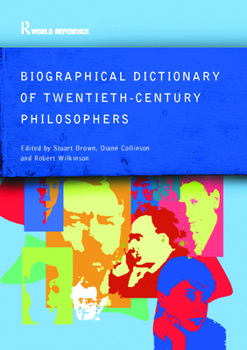 Paperback Biographical Dictionary of Twentieth-Century Philosophers Book