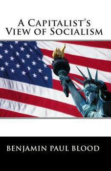 Paperback A Capitalist's View of Socialism Book