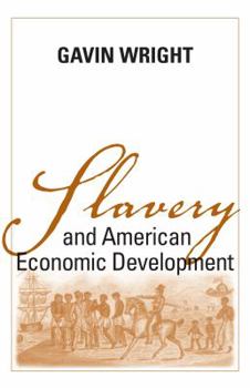Hardcover Slavery and American Economic Development Book