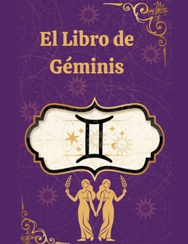 El Libro de Géminis (Spanish Edition)