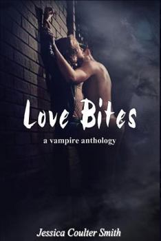 Paperback Love Bites: A Vampire Anthology Book