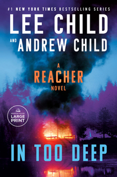 Paperback In Too Deep: A Reacher Novel [Large Print] Book