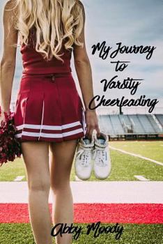 Paperback My Journey to Varsity Cheerleading Book