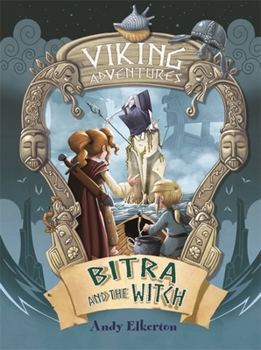 Viking Adventures: Bitra and the Witch