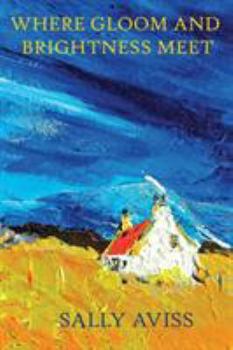 Paperback Where Gloom and Brightness Meet Book