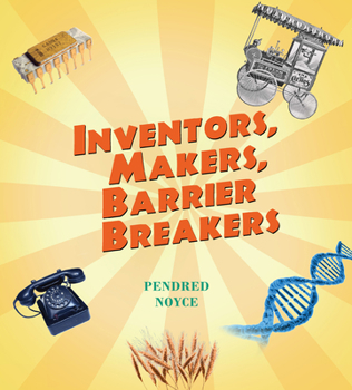 Hardcover Inventors, Makers, Barrier Breakers Book