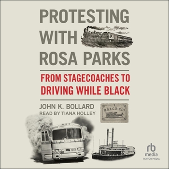 Protesting with Rosa Parks: From Stagecoaches to Driving While Black