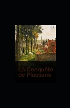 Paperback La Conqu?te de Plassans illustree [French] Book