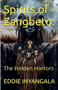 Paperback Spirits of Zangbeto: The Hidden Horrors Book