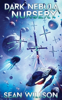 Dark Nebula Nursery - Book #6 of the Dark Nebula