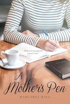Paperback A Mother's Pen Book