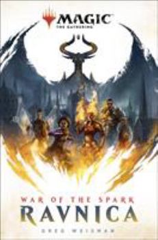 War of the Spark: Ravnica - Book #1 of the Magic: The Gathering: War of the Spark