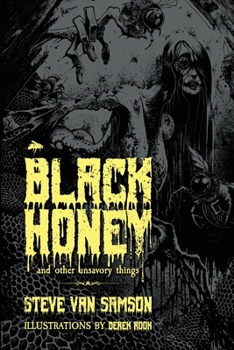 Paperback Black Honey And Other Unsavory Things Book
