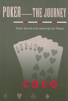 Paperback Poker-the Journey: Poker Stories and Learnings for Players Book