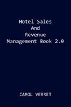 Paperback Hotel Sales and Revenue Management Book 2.0 Book