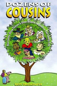Paperback Dozens of Cousins: Blue Genes, Horse Thieves and Other Relative Surprises in Your Family Tree Book