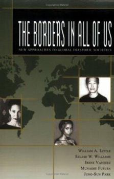 The Borders in All of Us: New Approaches to Global Diasporic Societies