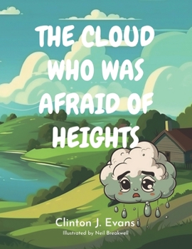Paperback The Cloud who was afraid of heights Book