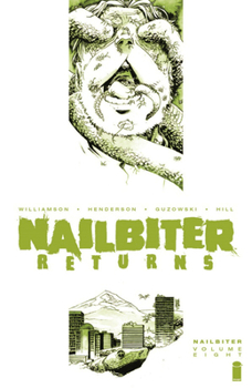 Nailbiter, Vol. 8: Nailbiter Returns - Book #8 of the Nailbiter