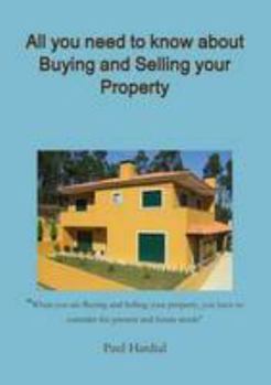 Paperback All you need to know about Buying and Selling your Property Book