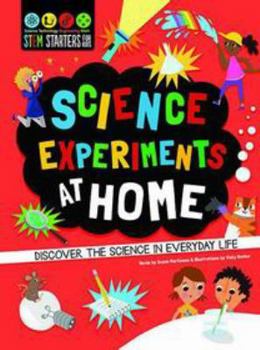 Misc. Science Experiments at Home: Discover the Science in Everyday Life Book